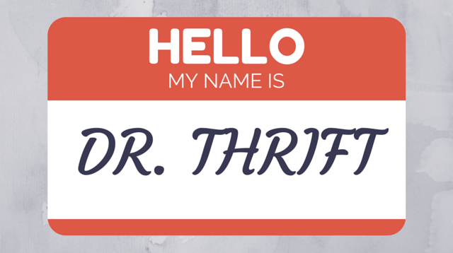 001 Who Is Dr. Thrift? Part 1