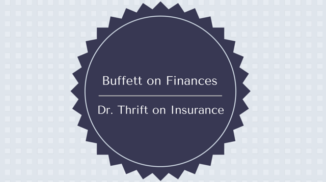 040 Buffett on Finances, Dr. Thrift on Insurance