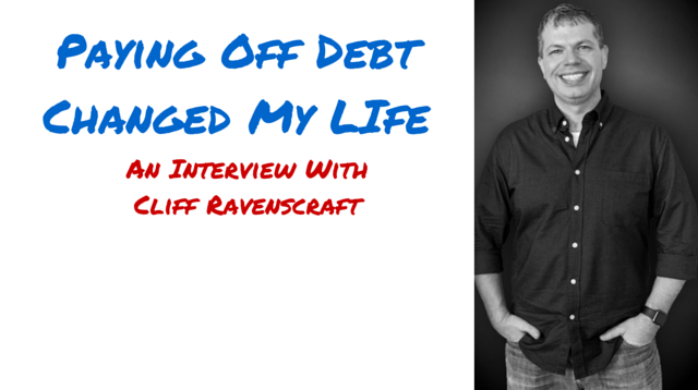 053 Paying Off Debt Changed My Life! An Interview With Cliff Ravenscraft